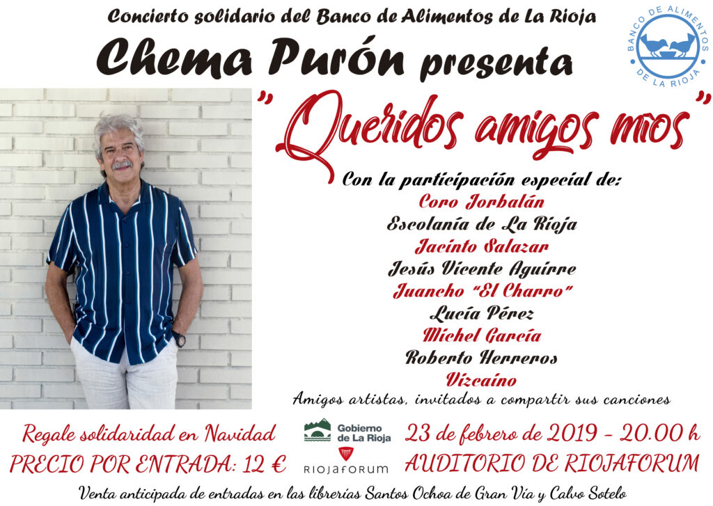 Ya a la venta las entradas para el concierto de Chema Purón y  «Queridos amigos míos» en favor del Banco de Alimentos de La Rioja