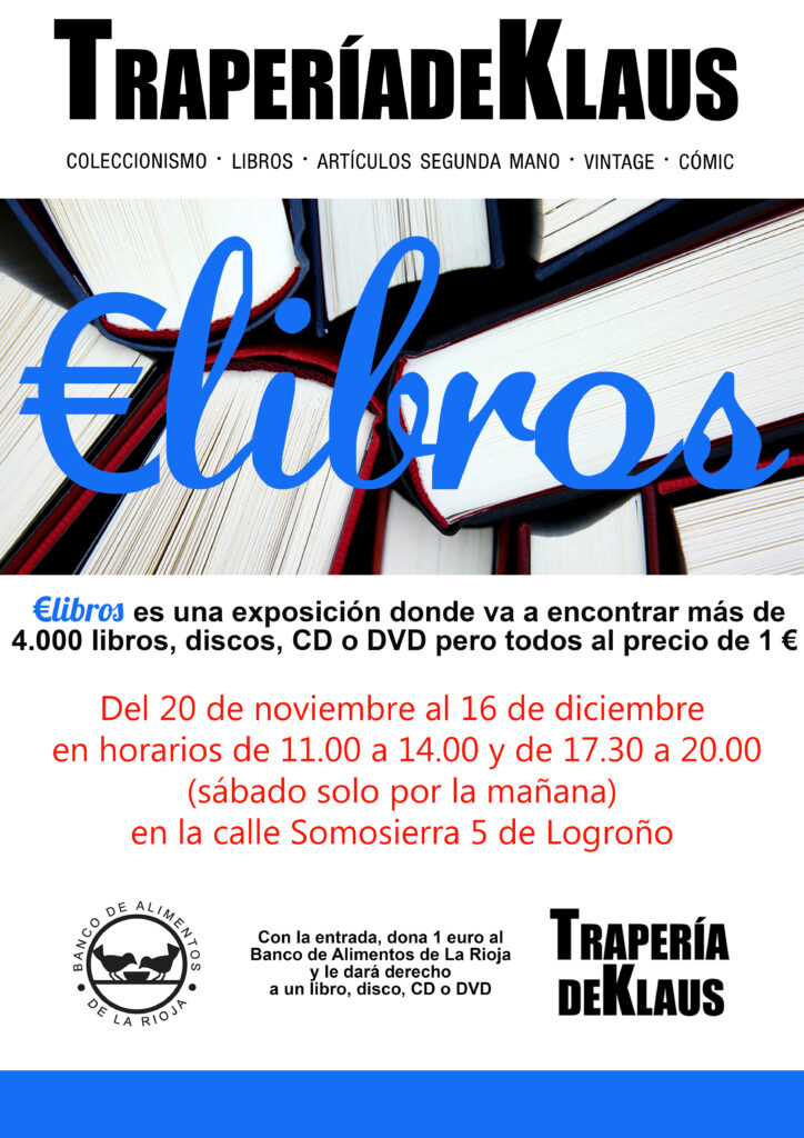 TraperíadeKlaus celebra la IV Edición de €libros, la feria solidaria en beneficio del Banco de Alimentos que se celebrará del 20 de noviembre al 16 de diciembre